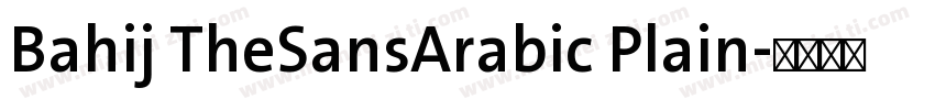 Bahij TheSansArabic Plain字体转换
